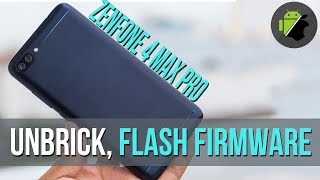 How to unbrick flash firmware Asus Zenfone 4 Max Pro X00ID ZC554KL [upl. by Monroy]