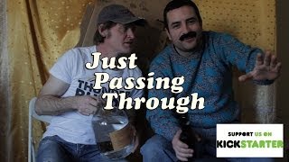 Season 2 Kickstarter for Just Passing Through [upl. by Cory]