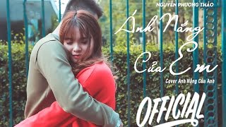 Ánh Nắng Của Em  Cover Ánh Nắng Của Anh   Nguyễn Phương Thảo  Win Wedding amp Media [upl. by Patti439]