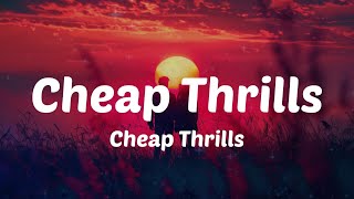 Sia Sean Paul  Cheap Thrills Lyrics Only Love Can Hurt Like This Grow Together [upl. by Corey]