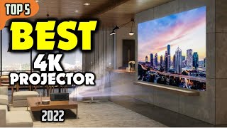 Best 4K Projector 2022 ☑️ TOP 5 Best [upl. by Tasiana706]