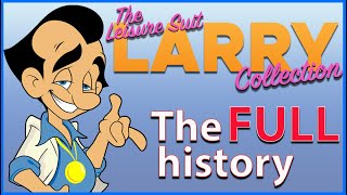 Leisure Suit Larry  The FULL Series Retrospective [upl. by Eleynad638]