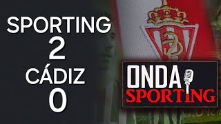 SPORTING 2 CÁDIZ 0 CRÓNICA DEL PARTIDO RealSportingCadiz [upl. by Boiney37]