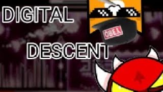 Un Verdadero Desafío quotDigital Descentquot 26 Extreme Demon By Viprin And More  Geometry Dash 22 [upl. by Chow831]