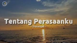 Tentang Perasaanku  Irwansyah  speed up  lyric [upl. by Yecam]