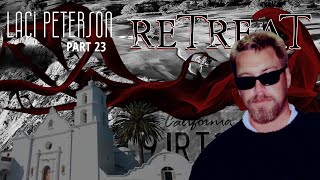 Laci Peterson Part 23 Retreat [upl. by Mayhew433]