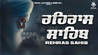 Rehras sahib ਰਹਿਰਾਸ ਸਾਹਿਬ रहिरास साहिब  Nitnem Path  Royal Catcher  rehrassahib nitname [upl. by Leugim]