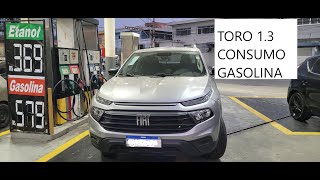 CONSUMO REAL FIAT TORO 13 TURBO NA GASOLINA DIRETO NA BOMBA  PARTE 22 [upl. by Oizirbaf]