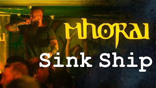 MHORAI  Sink Ship Official Music Video [upl. by Koeppel]