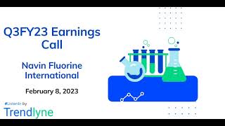 Navin Fluorine International Earnings Call for Q3FY23 [upl. by Ojyllek]