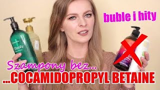 ✅ 2xTAK 1xHMM 1xNIE 🚫 Szampony bez 🚫Cocamidopropyl Betaine 🚫 Moja pielęgnacja włosów [upl. by Beckman705]