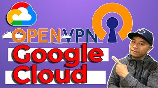 Set up OpenVPN on Google Cloud Platform [upl. by Mcgruter]