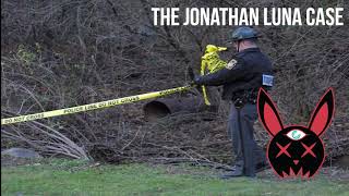 The Man The Myth The Murder  The Jonathan Luna Case [upl. by Kapeed551]