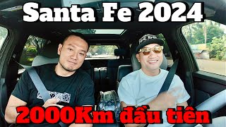 Santa Fe 2024 sau 2000km của Trung H3T [upl. by Christiana]