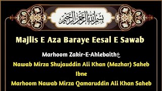 🛑Live HD  Majlis e Eesal e Sawab Marhoom Shujauddin Ali Khan Mazhar Saheb [upl. by Anatolio]