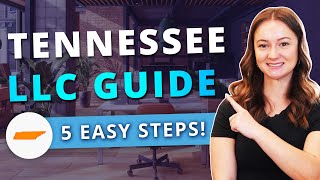 Tennessee LLC  How to Start an LLC in Tennessee in 2024 Step by Step Guide [upl. by Ayanahs380]