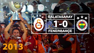 Süper Kupa 2013  Özet Galatasaray 10 Fenerbahçe [upl. by Ttezzil]