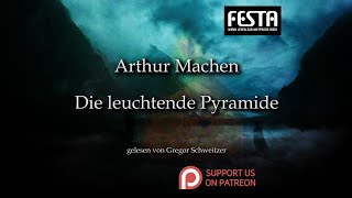 Arthur Machen Die leuchtende Pyramide Hörbuch deutsch [upl. by Gati]