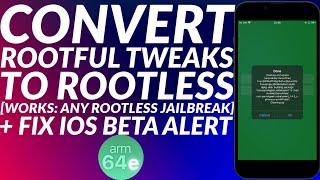 How to Convert Rootful Tweak to Rootless  Fix iOS Beta Alert on Rootless Jailbreak  Full Guide [upl. by Alikat436]