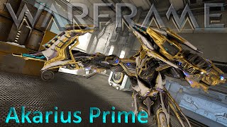 Warframe  Akarius Prime [upl. by Tryck]