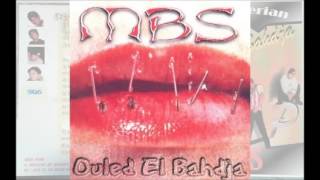 MBS  Ouled El Bahdja [upl. by Sonaj]