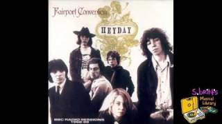 Fairport Convention quotSome Sweet Dayquot [upl. by Madian951]