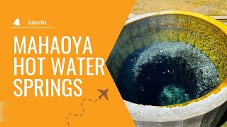 Mahaoya Hot Water Springs [upl. by Anikram]