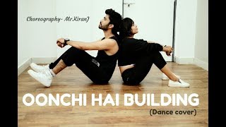 Oonchi hai building  Judwaa 2  MrKiranJ Choreography  Nritya Dance Studio [upl. by Herwig]