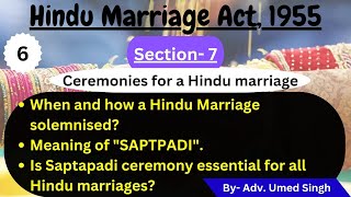 Section 7 Hindu Marriage Act 1955 Ceremonies for a Hindu Marriage Meaning of quotSaptpadiquot [upl. by Teodoro]