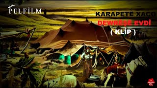 KARAPETÊ XACO  DEWRÊŞÊ EVDÎ  KLİP [upl. by Niltak750]