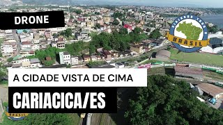 CariacicaES  Drone  Viajando Todo o Brasil [upl. by Eentrok]