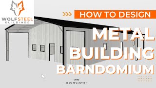 How to Design Metal Building for Barndomium  Custom 3D Designer tool  WolfSteel Buildings [upl. by Yliah]