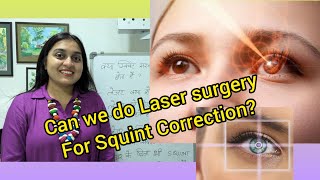 Can we do Laser surgery for Squint  Hindi Video [upl. by Etennaej102]