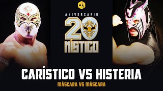 Máscara vs Máscara Carístico vs Histeria  20 años de Místico  Más Lucha Retro [upl. by Nairehs]