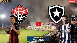 VITÓRIA X BOTAFOGO AO VIVO COPA DO BRASIL ONDE ASSISTIR COM IMAGENS [upl. by Garrity144]