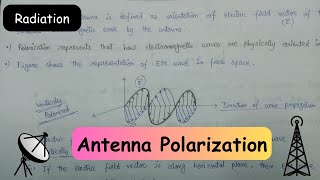 Antenna Polarization  Radiation Parameters of Antenna  Polarization  Antenna and Wave Propagation [upl. by Noerb]