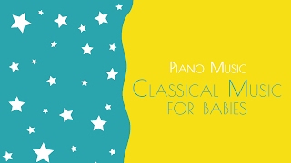 Classical music for babies  Baby sleep music [upl. by Oihsoy517]