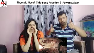 Bheemla Nayak Title Song Reaction  Pawan Kalyan Rana Daggubati Trivikram Thaman S [upl. by Vedetta458]