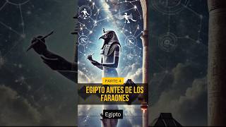 Egipto Antes de los Faraones Parte 4 [upl. by Gombach643]