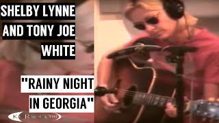 Shelby Lynne amp Tony Joe White — quotRainy Night in Georgiaquot — Live  2005 [upl. by Inerney]