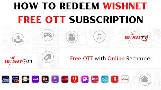 How To Redeem WishNet Free OTT Subscription 😲 Free Wish OTT Subscription Process 📲 [upl. by Chiquita]