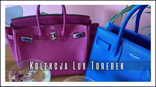 KOLEKCJA LUKSUSOWYCH TOREBEK  HERMĂS CHANEL LOUIS VUITTON [upl. by Hsejar801]