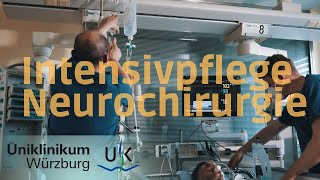 Neurochirurgische Intensivpflege am Uniklinikum Würzburg [upl. by Akoyn563]