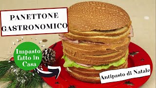 PANETTONE GASTRONOMICO fatto in casa Panettone Salato Morbidissimo Antipasto di Natale più gusti [upl. by Sueahccaz]