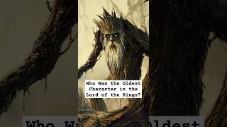 Who Was the Oldest Character in the Lord of the Rings lordoftheringslore lordoftherings lotr [upl. by Berna]