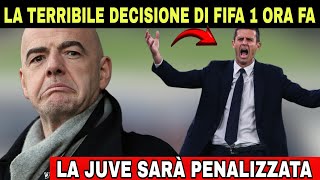 ALLARME TIFOSI LA FIFA SORPRENDE LA JUVENTUS E PRENDE UNA DECISIONE SPAVENTOSA [upl. by Aneehsal]