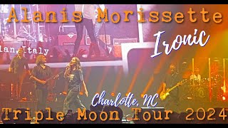 ALANIS MORISSETTE Live 2024  Triple Moon Tour  IRONIC  Charlotte NC  June 26 2024 [upl. by Teevens]