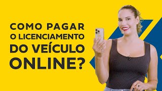 Como pagar o licenciamento do veículo online  ChamaoGringo [upl. by Zeiler]