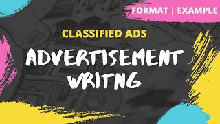 Advertisement  How to write a Classified Ad  Format  Example  Exercise  Class 12 [upl. by Ragas]