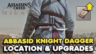 AC Mirage  Abbasid Knight Dagger Location amp Upgrade Schematics [upl. by Fredel]